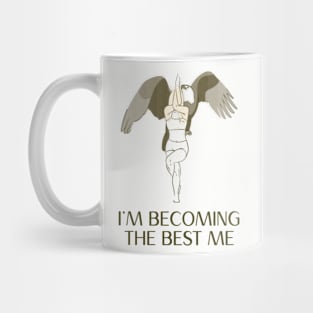 I'M BECOMING THE BEST ME Mug